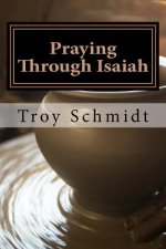 Praying Through Isaiah