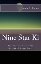 Nine Star Ki: The Companion Guide to the Nine Star Ki Online Course