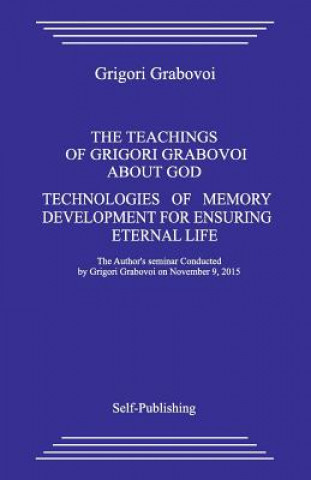 The Teaching about God. Technologies of Memory Development for Ensuring Eternal Life.