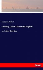 Leading Cases Done into English