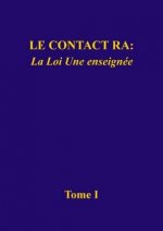 Le contact Ra: La Loi Une enseignée