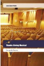 Thanks Giving Musical