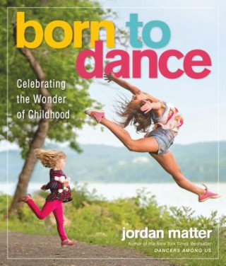 Born to Dance (Jordan Matter)(Miękka)