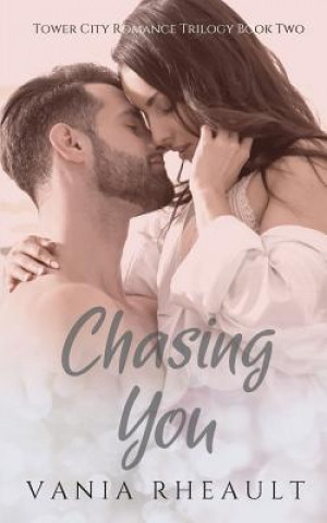 Chasing You