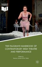 Palgrave Handbook of Contemporary Irish Theatre and Performance