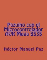 Pazuino con el Microcontrolador AVR Mega 8535