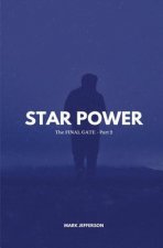 The Final Gate - Part 2: Star Power