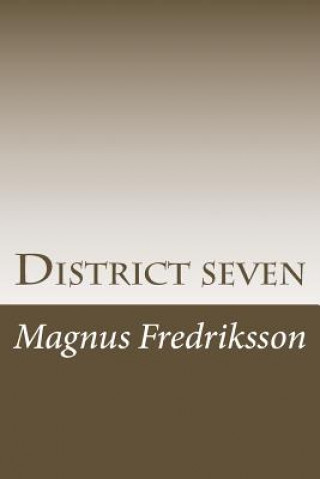 District seven