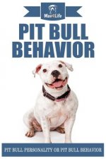 Pit Bull Behavior: Pit Bull Personality or Pit Bull Behavior