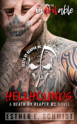 Hellhounds: Death by Reaper MC