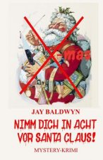 Nimm dich in Acht vor Santa Claus!