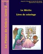 Le Mérite Livre de Coloriage