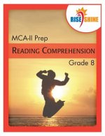 Rise & Shine MCA-II Prep Grade 8 Reading Comprehension