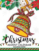 Christmas Advent Calendar Coloring Book.: Adult Coloring Book