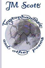 Tryptophantasia and Other Poems