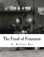 The Fraud of Feminism: Feminist Studies