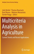 Multicriteria Analysis in Agriculture