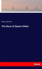 The Story of Queen Esther