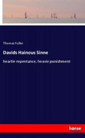 Davids Hainous Sinne