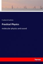 Practical Physics