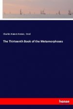 The Thirteenth Book of the Metamorphoses