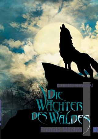 Wachter des Waldes
