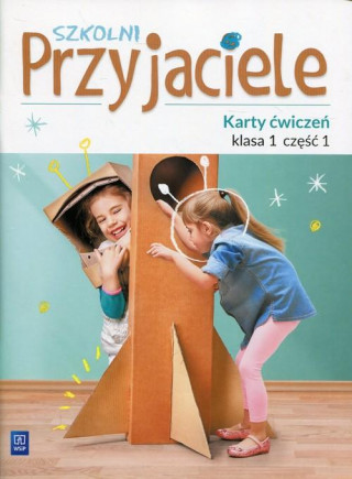 Szkolni przyjaciele 1 Karty ćwiczeń Część 1 (Miękka)