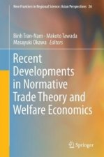 Recent Developments in Normative Trade Theory and Welfare Economics
