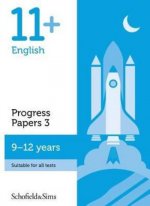 11+ English Progress Papers Book 3: KS2, Ages 9-12