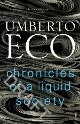 Chronicles of a Liquid Society