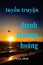 Tuyen Truyen Thanh Thuong Hoang: Romantic Stories