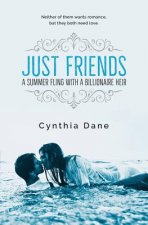 Just Friends: A Summer Fling With A Billionaire Heir