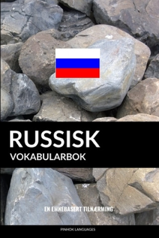 Russisk Vokabularbok: En Emnebasert Tiln?rming