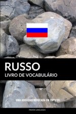 Livro de Vocabulário Russo: Uma Abordagem Focada Em Tópicos
