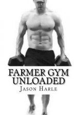 Farmer Gym Unloaded