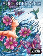 August Reverie: Adult Coloring Book