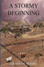 A Stormy Beginning