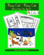 Pussy Cat - Pussy Cat, Where Have You Been? For LEFT HANDED PEOPLE.: Adult Coloring Book