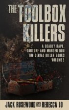 The Toolbox Killers: A Deadly Rape, Torture & Murder Duo