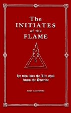 The Initiates of the Flame