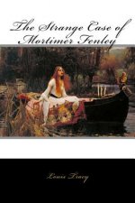 The Strange Case of Mortimer Fenley