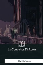 La Conquista Di Roma