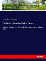 The Boston Browning Society Papers