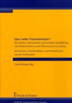 Quo vadis Translatologie?