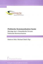 Politische Kommunikation heute