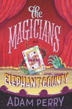 Magicians of Elephant County