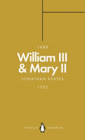 William III & Mary II (Penguin Monarchs)