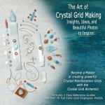 Art of Crystal Grid Making