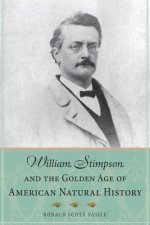 William Stimpson and the Golden Age of American Natural History