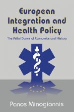 European Integration and Health Policy